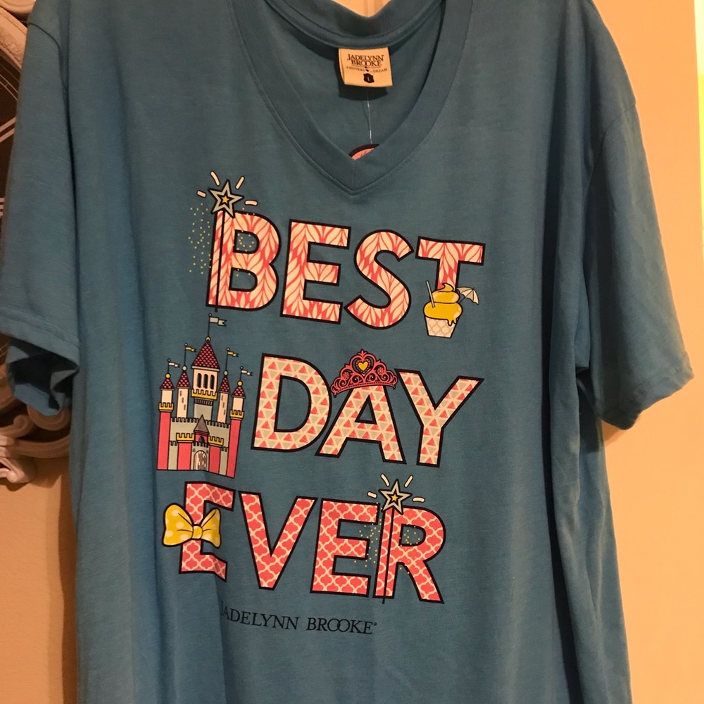 Best Day Ever t shirt by Jadelynn Brooke